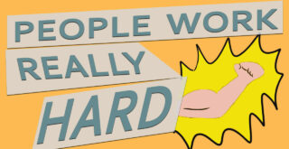 People Work Really Hard